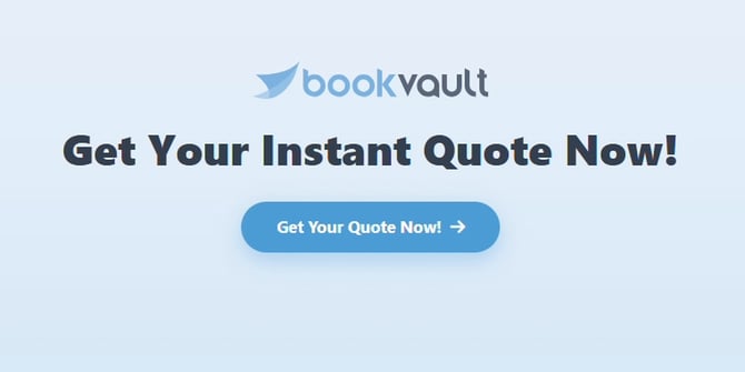 Bookvault homepage with the Get Your Instant Quote Now heading and blue Get Your Quote Now button