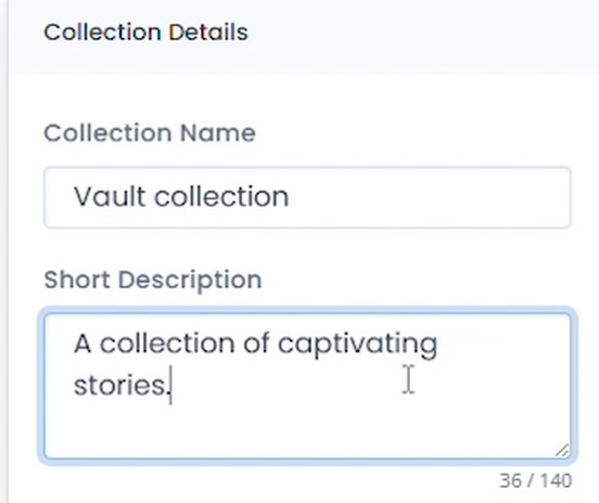 Collection Name field filled in with Vault collection and a short description below it