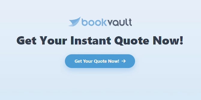 Bookvault homepage with the Get Your Instant Quote Now heading and blue Get Your Quote Now button