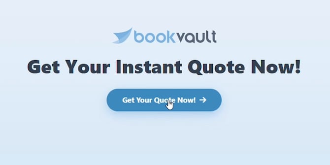 Bookvault homepage with the Get Your Instant Quote Now heading and blue Get Your Quote Now button